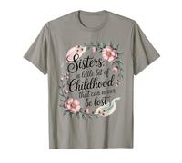 Una Hermana es un pedacito de Infancia Que Nunca se Puede PE Camiseta