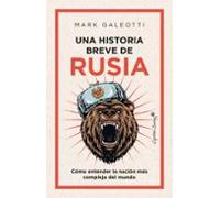 Una Historia Breve De Rusia