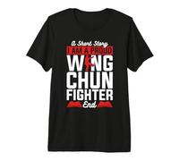 Una Historia Corta Soy un Luchador Chino de Artes Marciales Wing Chun Camiseta Premium