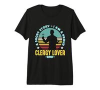 Una Historia Corta Soy un Orgulloso Amante del Clero Pastor Amante del Clero Camiseta Premium