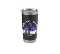 Una historia corta Soy un orgulloso analista de minería de datos Data Miner Vaso térmico de acero inoxidable de doble pared