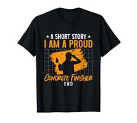 Una Historia Corta Soy un Orgulloso Trabajador del concreto Acabador de hormigón Camiseta gráfica económica