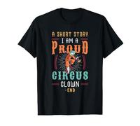 Una Historia Corta Soy un Payaso Profesional Orgulloso del Circo Camiseta gráfica económica
