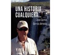 Una Historia Cualquiera…. (ebook)