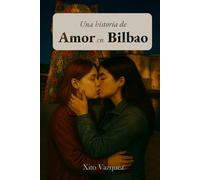 Una historia de amor en Bilbao