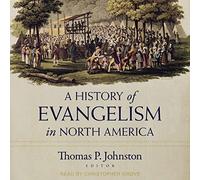 Una historia de evangelismo en América del Norte