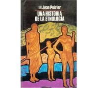 Una Historia De La Etnologia (Popular (fce))