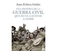 Una Historia De La Guerra Civil Que No Va A Gustar A Nadie