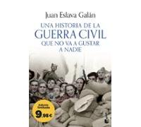 Una Historia De La Guerra Civil Que No Va A Gustar A Nadie
