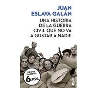 Una historia de la guerra civil que no va a gustar a nadie (Colección Especial)