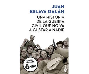 Una historia de la guerra civil que no va a gustar a nadie (Colección Especial)