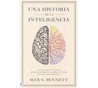 UNA HISTORIA DE LA INTELIGENCIA (TENDENCIAS)
