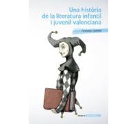 Una Historia De La Literatura Infantil I Juvenil Valenciana