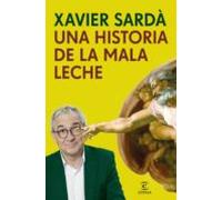 Una Historia De La Mala Leche (ebook)