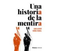 Una Historia De La Mentira