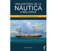 Una Història De La Nàutica A Mallorca