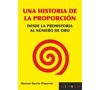 Una historia de la proporción: Desde la prehistoria al número de oro (Violeta) - 9788492493944