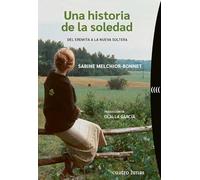 Una historia de la soledad: Del eremita a la nueva soltera (No ficción)