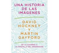 Una historia de las imágenes: De la caverna a la pantalla del ordenador: 102 (El Ojo del Tiempo)
