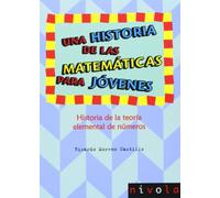 Una historia de las matemáticas para jóvenes. Historia de la teoría elemental de números (Violeta) - 9788492493982