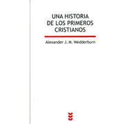 Una Historia De Los Primeros Cristianos: 150 (Biblioteca de Estudios Bíblicos)