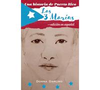 Una historia de Puerto Rico: Las 3 Marias