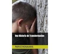 Una Historia de Transformacion