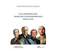 Una historia del derecho contemporáneo (siglo XX) (SIN COLECCION)