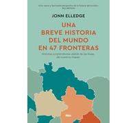 Una historia del mundo en 47 fronteras (Divulgación)