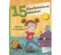 ¡Una historia en 15 minutos! Martina el torbellino: 16 (Tres pasos)