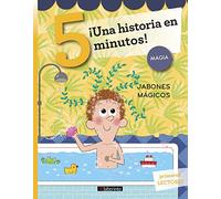 ¡Una historia en 5 minutos! Jabones mágicos: 13 (Tres pasos)