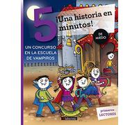 ¡Una historia en 5 minutos! Un concurso en la escuela de vampiros: 12 (Tres pasos)