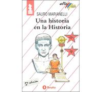 Una Historia En LA Historia/a Story in History