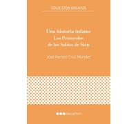 Una Historia Infame: Los Protocolos De Los Sabios De Sion