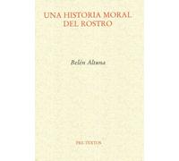 Una historia moral del rostro (Ensayo)