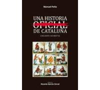 Una Historia No Oficial De Cataluña