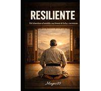 Una historia resiliente: El niño que no fui