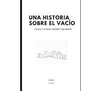Una historia sobre el vacío. Y el mar. Y la física. Y el amor. Y las piedras.