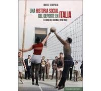 Una historia social del deporte en Italia: El caso del voleibol (1918-1990)