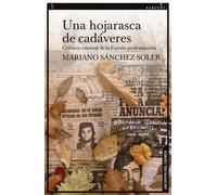 Una hojarasca de cadáveres | Mariano Sánchez Soler