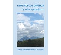 Una huella onírica y otros pasajes
