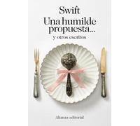 Una humilde propuesta... y otros escritos (El libro de bolsillo - Literatura)
