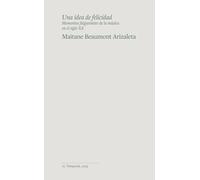 Una idea de felicidad: Momentos fulgurantes de la música en el siglo XX (TEMPORAL)