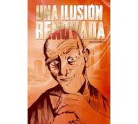 Una ilusión renovada