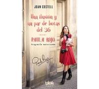 Una Ilusión Y Un Par De Botas Del 36