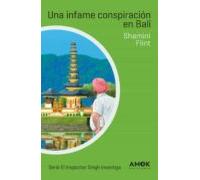 Una Infame Conspiración En Bali (ebook)
