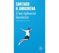Una Infancia Lacónica