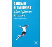 Una infancia lacónica (Random House)