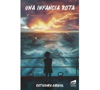 Una Infancia Rota