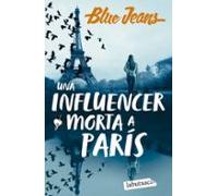 Una Influencer Morta A París